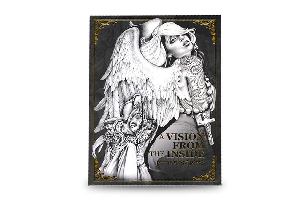 A Vision From The Inside By "Mouse" Lopez